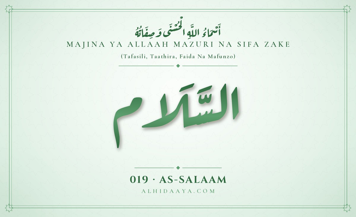 As-Salaam — Majina Mazuri ya Allaah